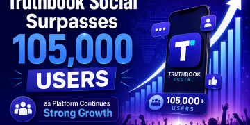 Truthbook Social Surpasses 105,000 Users as Platform Continues Strong Growth